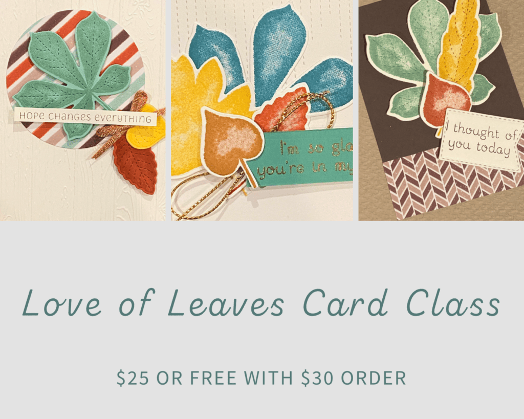 love of leaves card class