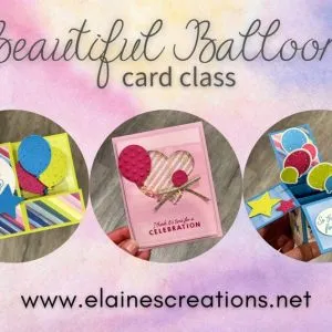 Beautiful Balloons Card Class