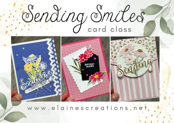 Sending Smiles Card Class