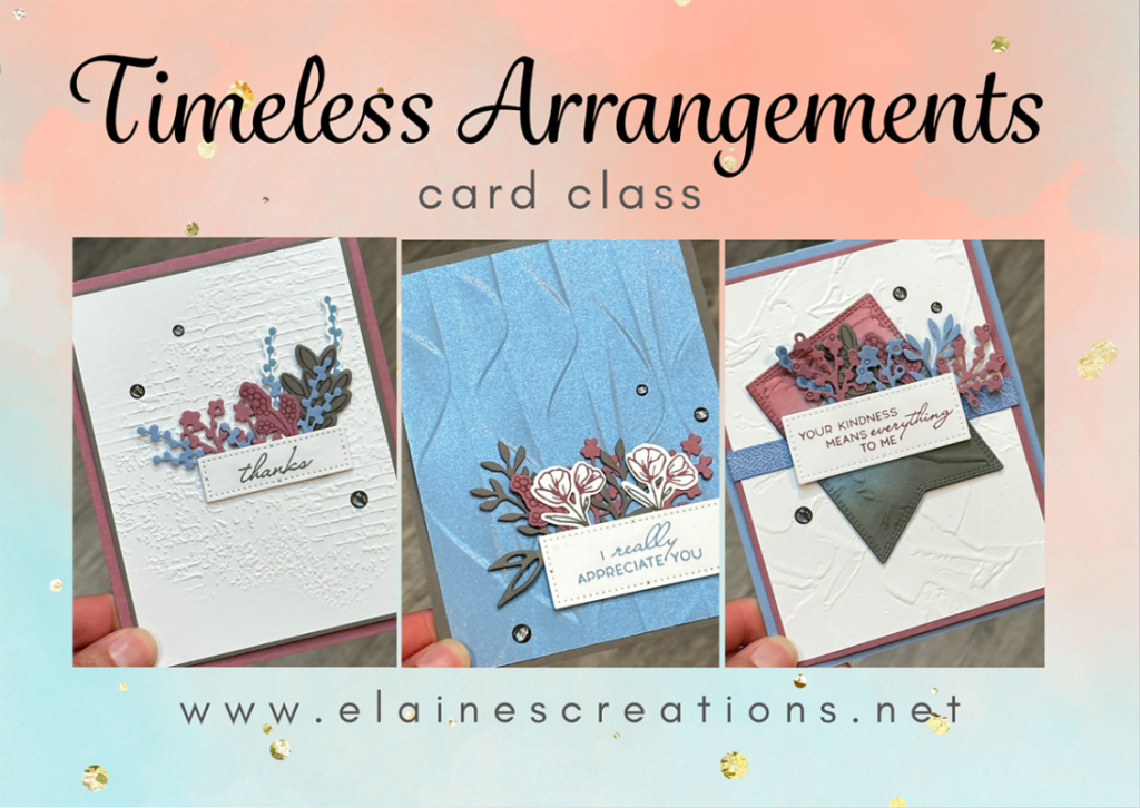 Timeless Arrangements Card Class