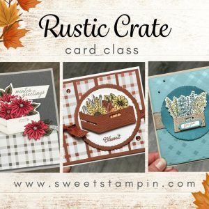 Rustic Crate Card Class