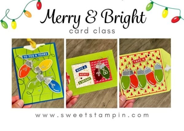 Merry & Bright Card Class