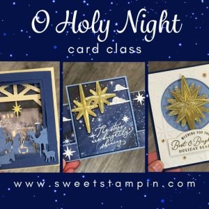 O Holy Night Card Class