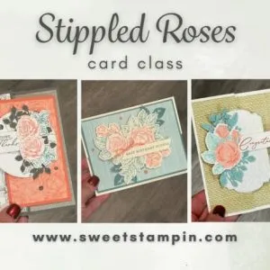 Stippled Roses Card Class