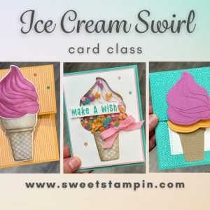 Ice Cream Swirl Card Class