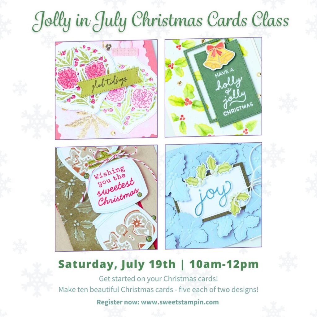 Jolly in July Christmas Card Class