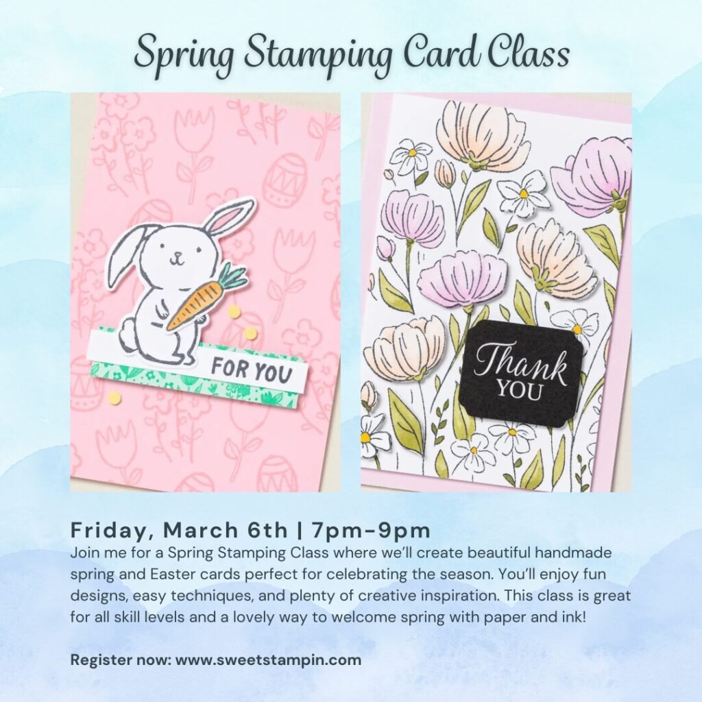 Spring Stamping Card Class