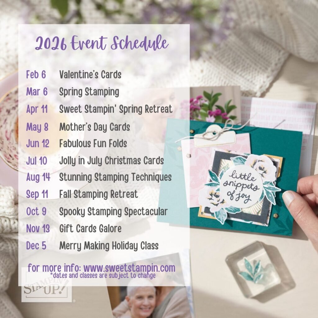 Sweet Stampin' 2026 Classes Schedule